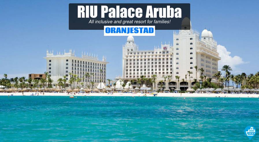 Aruba Cruise Day Pass Options - RIU Palace Aruba