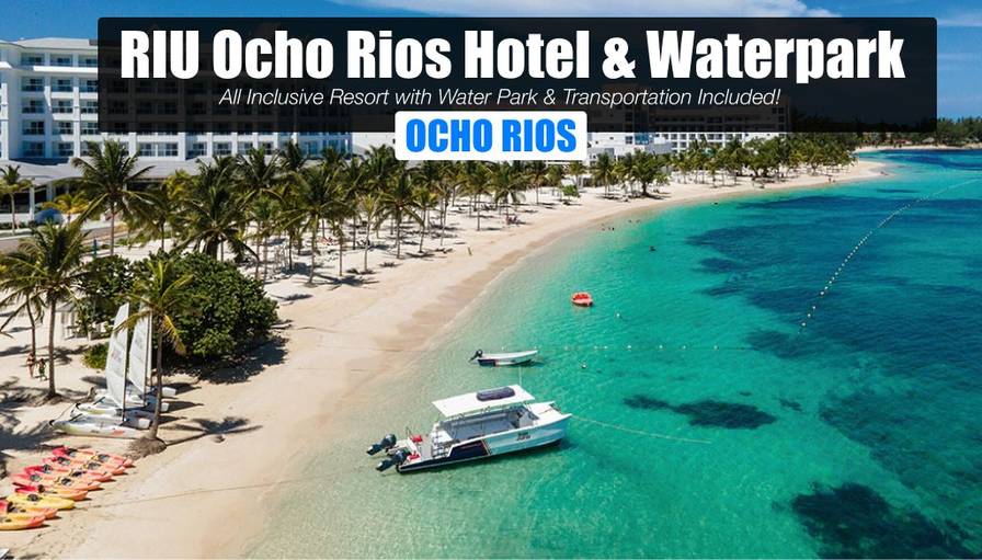 RIU Ocho Rios Resort Day Pass